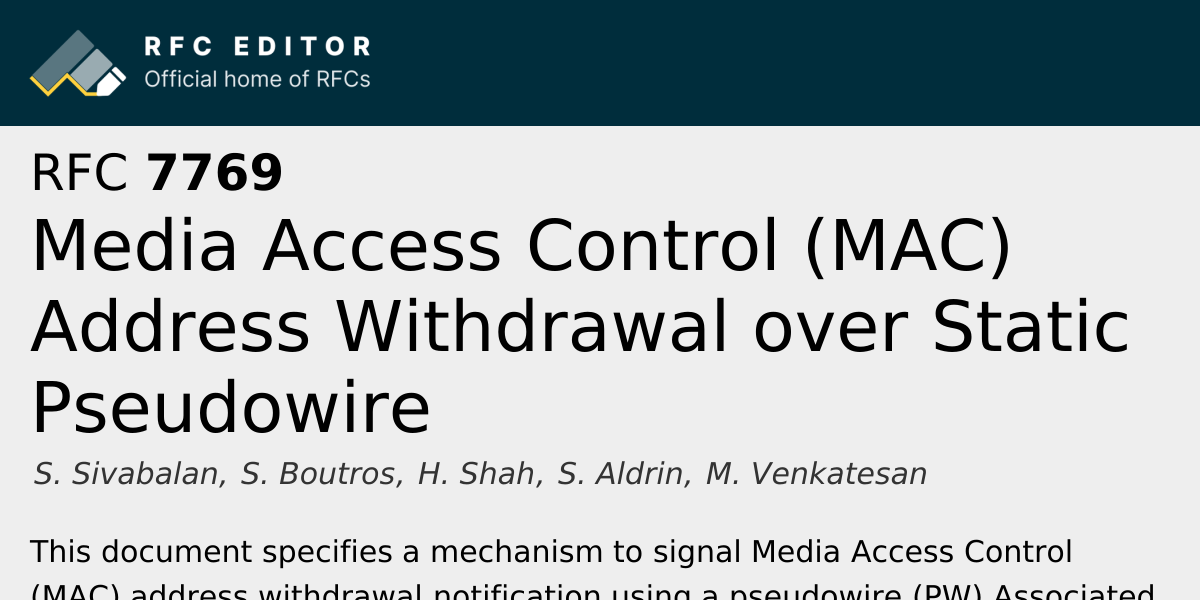 RFC 7769: Media Access Control (MAC) Address Withdrawal over Static ...