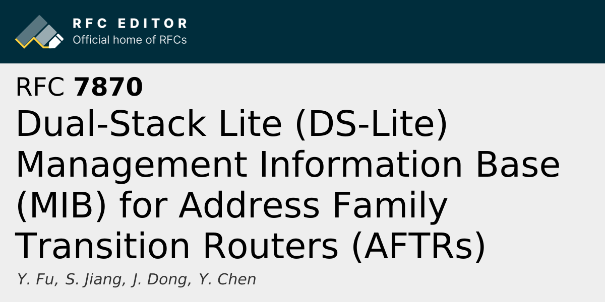 RFC 7870: Dual-Stack Lite (DS-Lite) Management Information Base (MIB ...