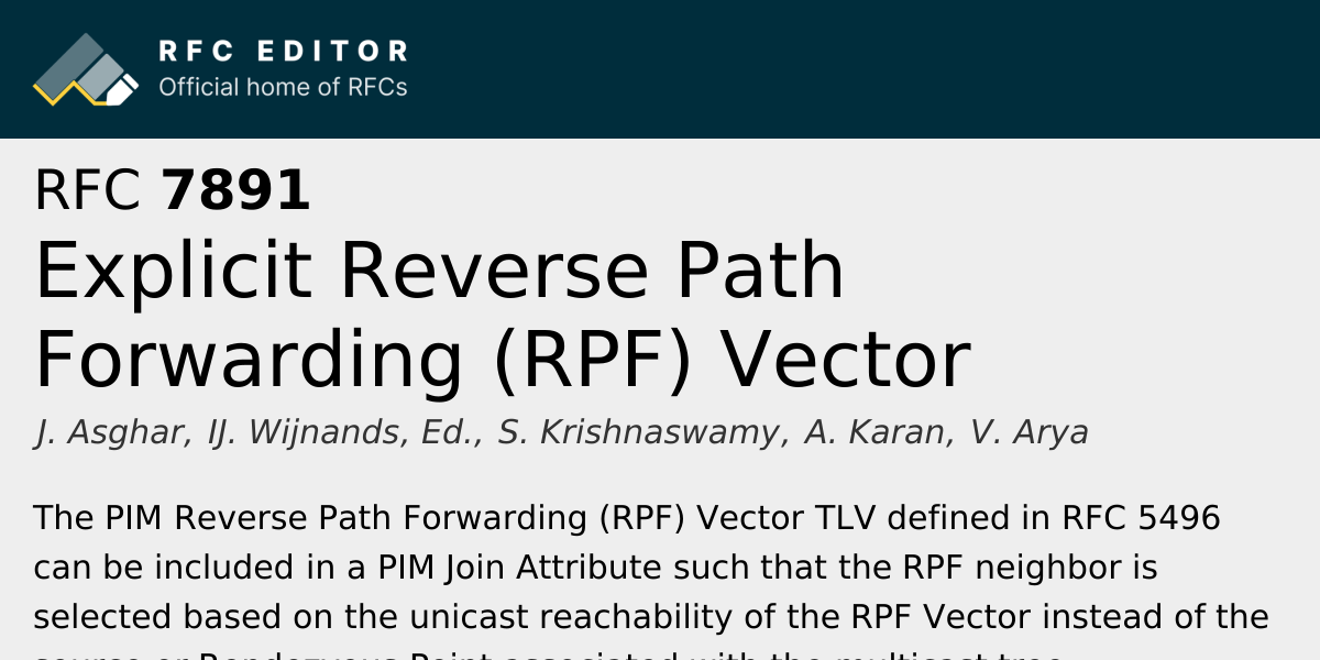 RFC 7891: Explicit Reverse Path Forwarding (RPF) Vector | RFC Editor
