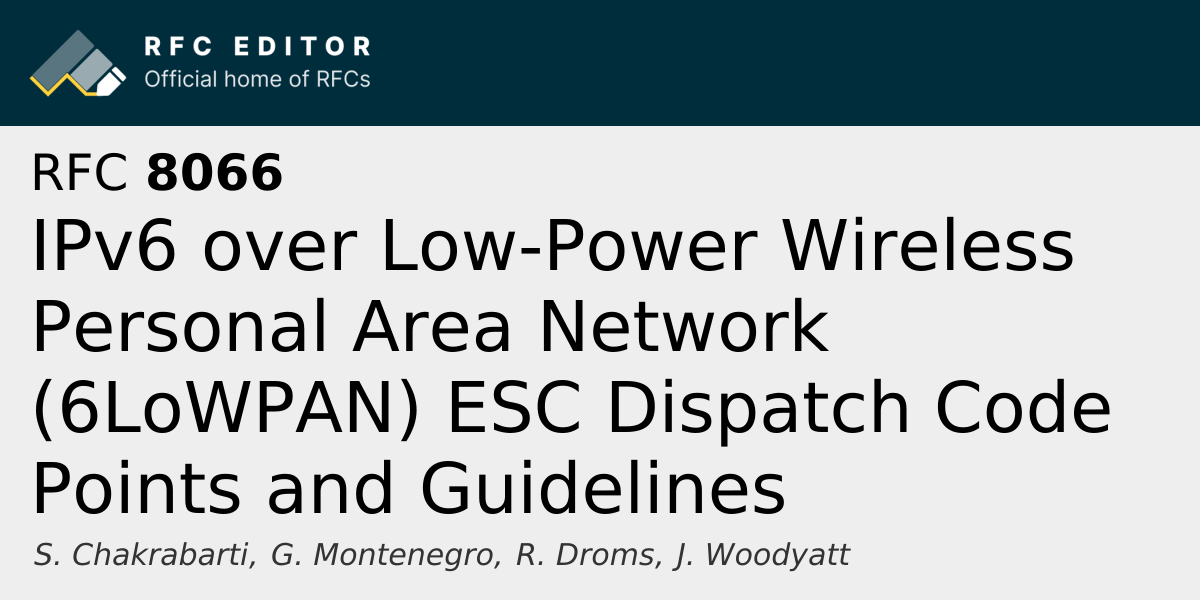 RFC 8066: IPv6 over Low-Power Wireless Personal Area Network (6LoWPAN ...