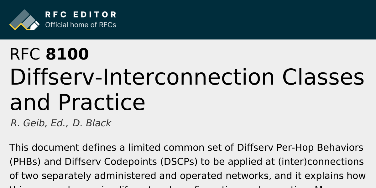 RFC 8100: Diffserv-Interconnection Classes and Practice | RFC Editor