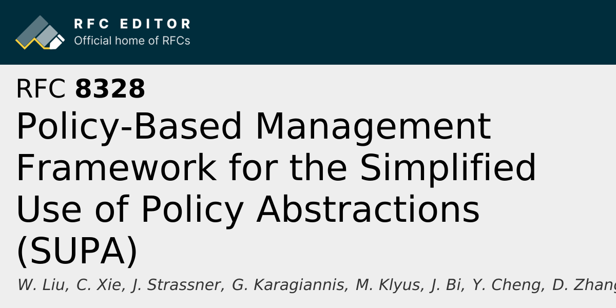 RFC 8328: Policy-Based Management Framework for the Simplified Use of ...