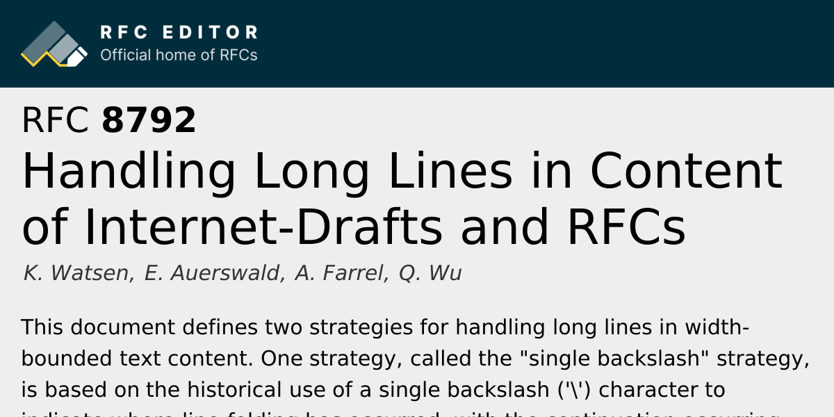 RFC 8792: Handling Long Lines in Content of Internet-Drafts and RFCs ...