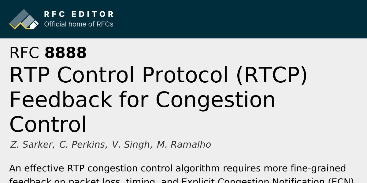 RFC 8888: RTP Control Protocol (RTCP) Feedback for Congestion Control ...
