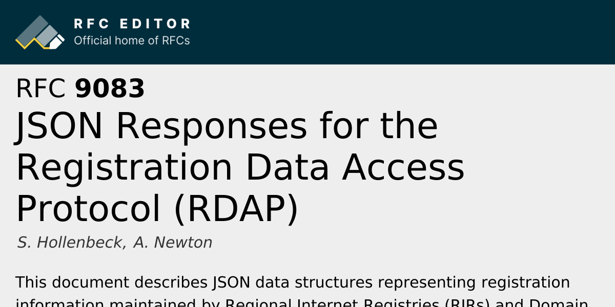 RFC 9083: JSON Responses for the Registration Data Access Protocol ...