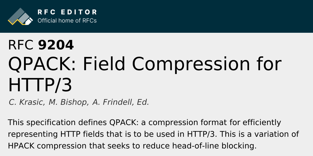 RFC 9204: QPACK: Field Compression for HTTP/3 | RFC Editor