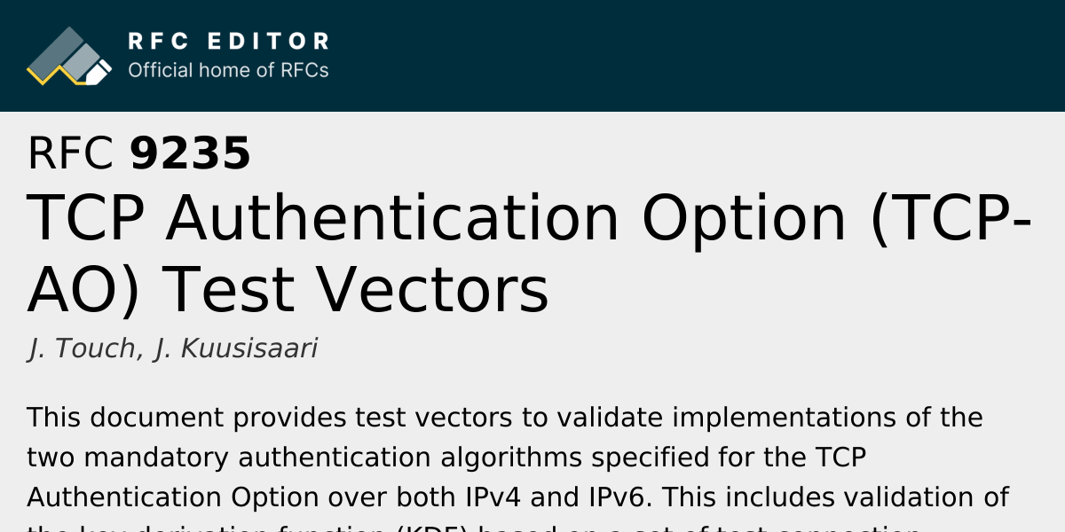 RFC 9235: TCP Authentication Option (TCP-AO) Test Vectors | RFC Editor