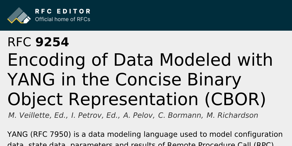 RFC 9254: Encoding of Data Modeled with YANG in the Concise Binary ...