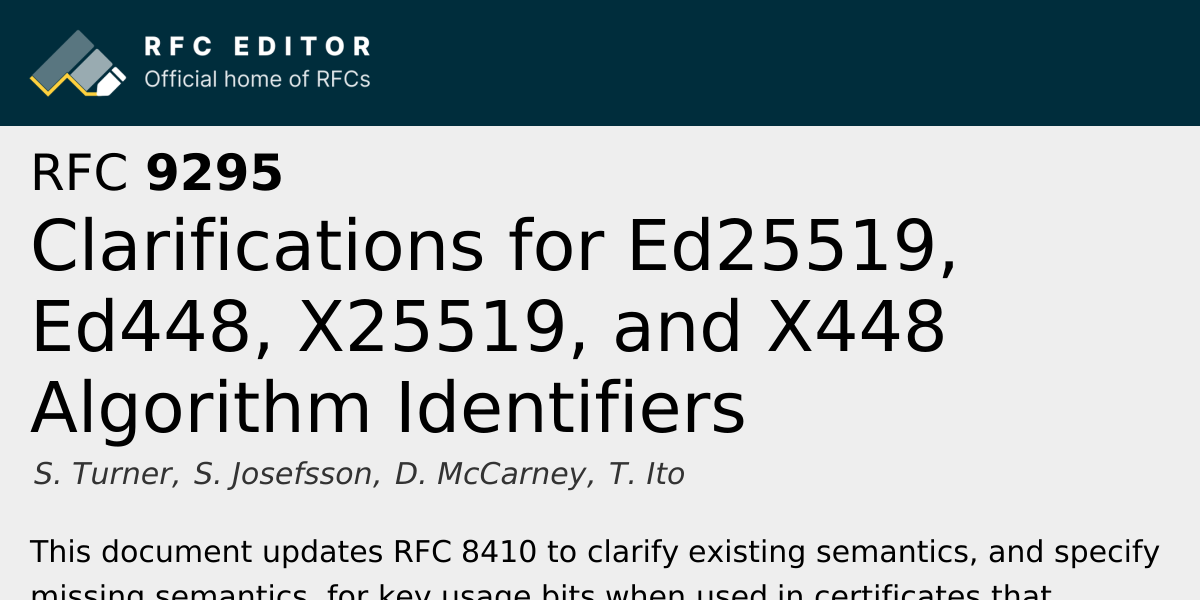 RFC 9295: Clarifications for Ed25519, Ed448, X25519, and X448 Algorithm ...