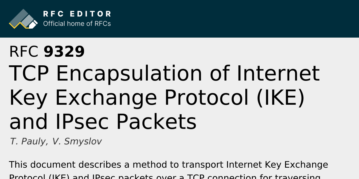 RFC 9329: TCP Encapsulation of Internet Key Exchange Protocol (IKE) and ...