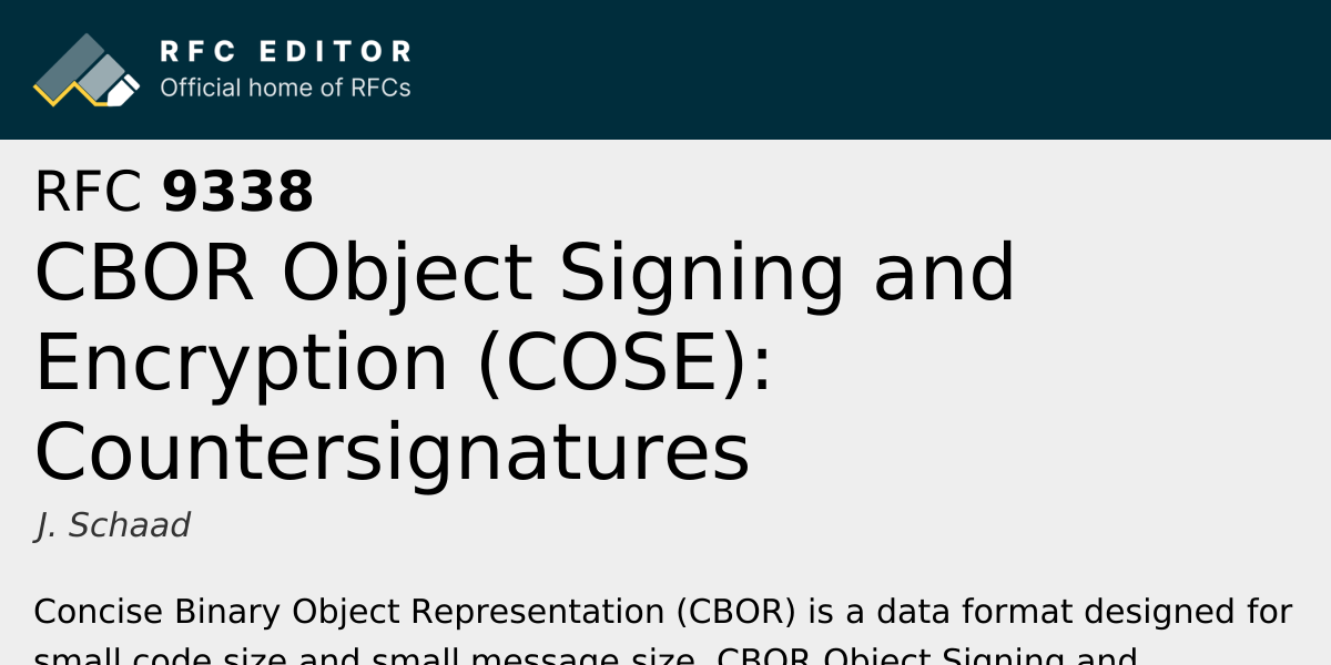 RFC 9338: CBOR Object Signing and Encryption (COSE): Countersignatures ...
