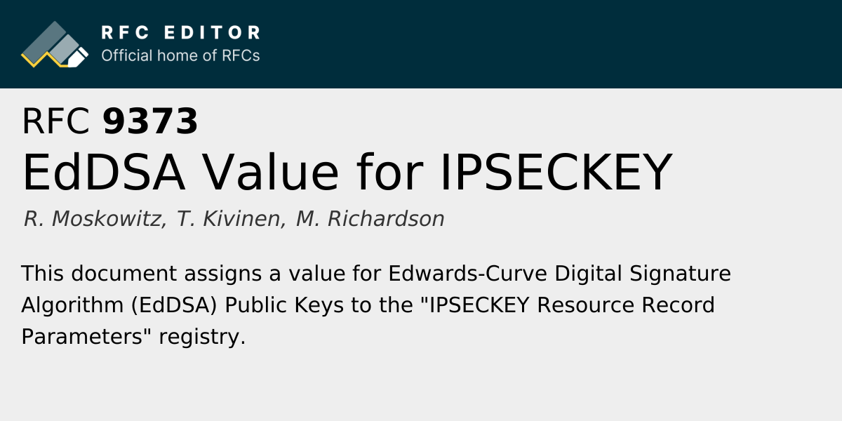 RFC 9373: EdDSA Value for IPSECKEY | RFC Editor