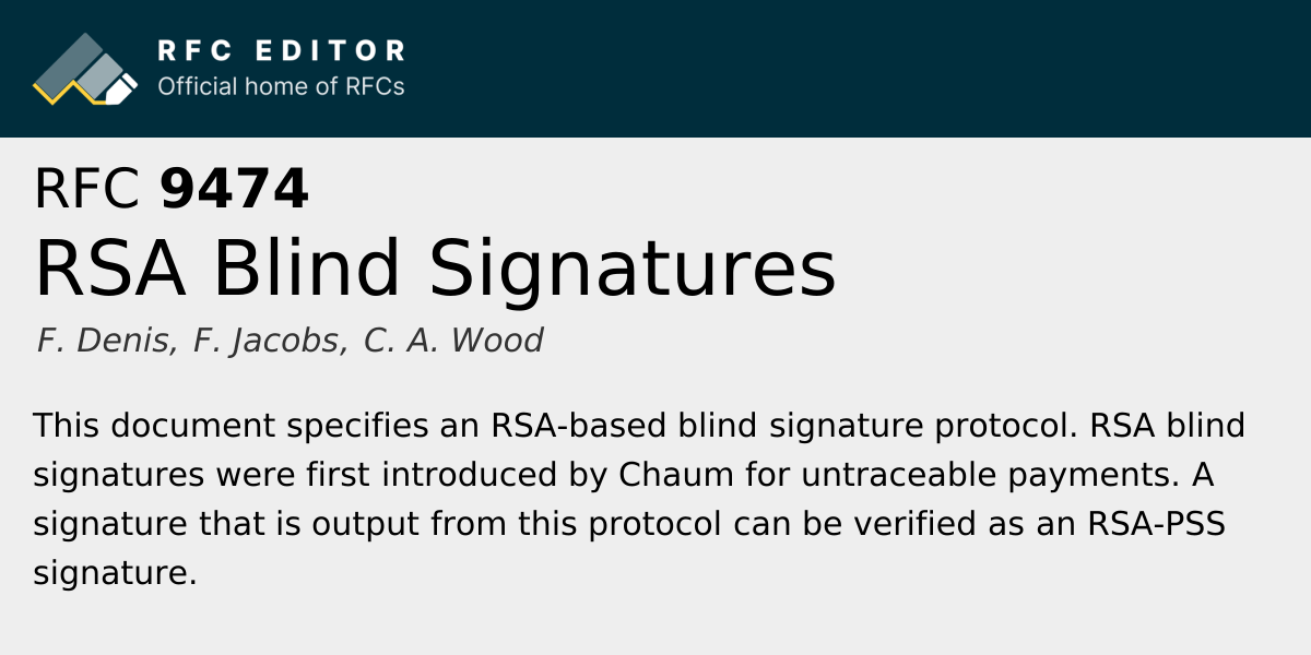 RFC 9474: RSA Blind Signatures | RFC Editor