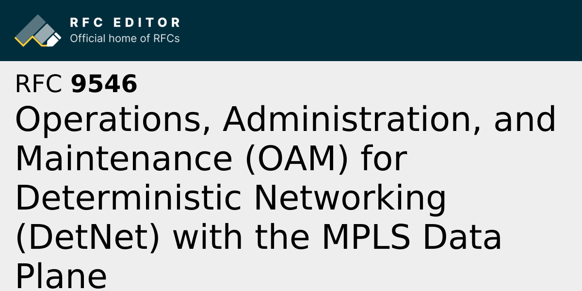 RFC 9546: Operations, Administration, and Maintenance (OAM) for ...