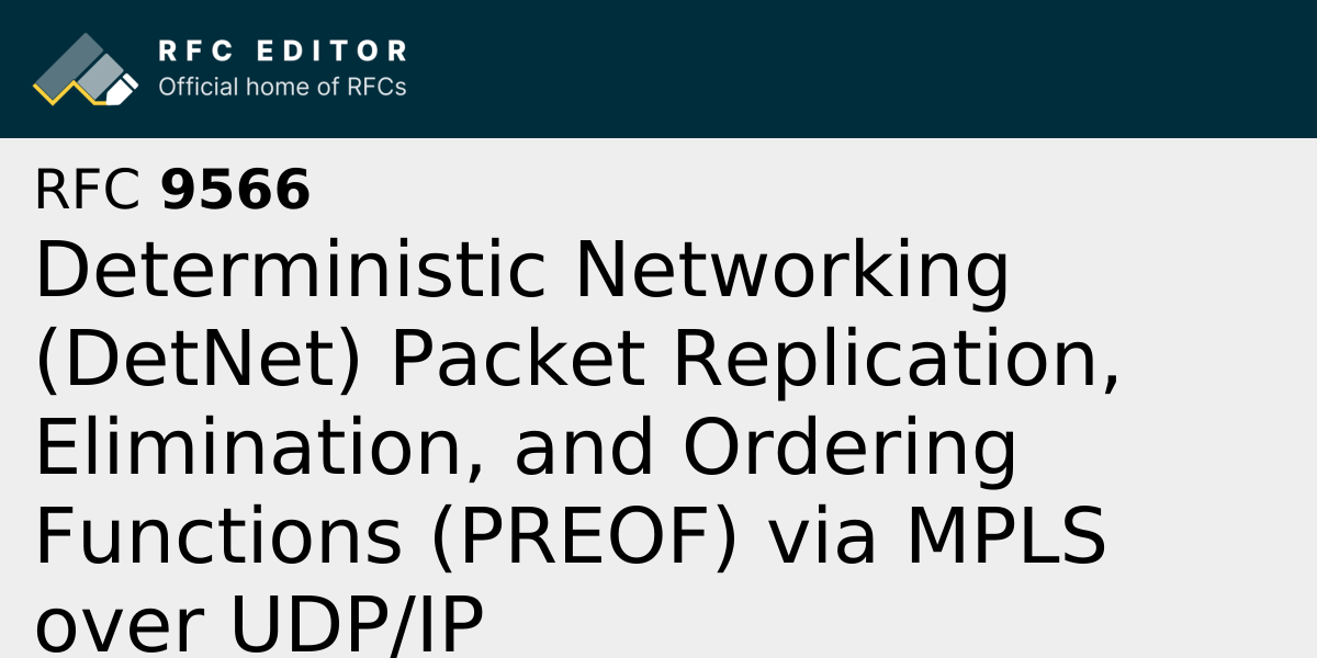 RFC 9566: Deterministic Networking (DetNet) Packet Replication ...