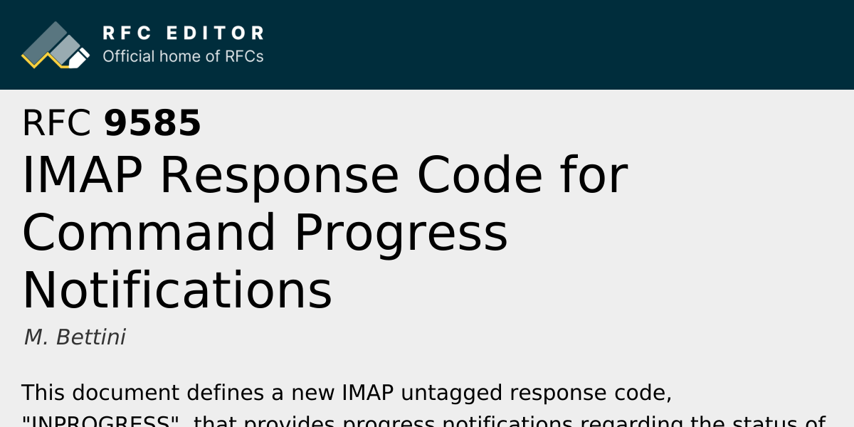 RFC 9585: IMAP Response Code for Command Progress Notifications | RFC ...