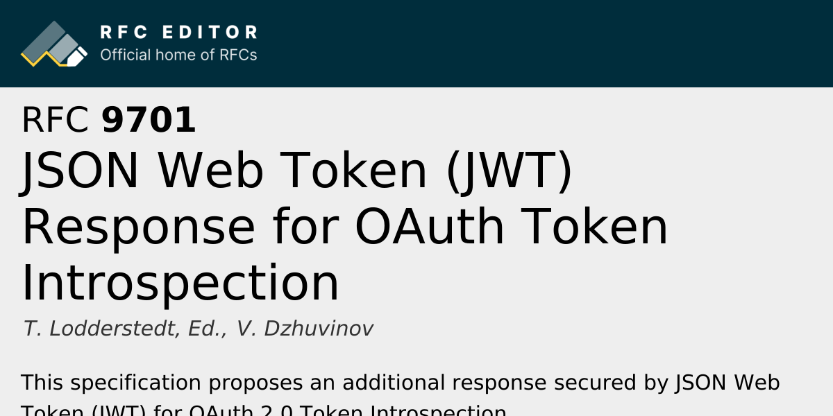 RFC 9701: JSON Web Token (JWT) Response for OAuth Token Introspection ...