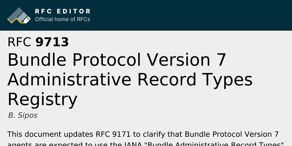 RFC 9713: Bundle Protocol Version 7 Administrative Record Types ...