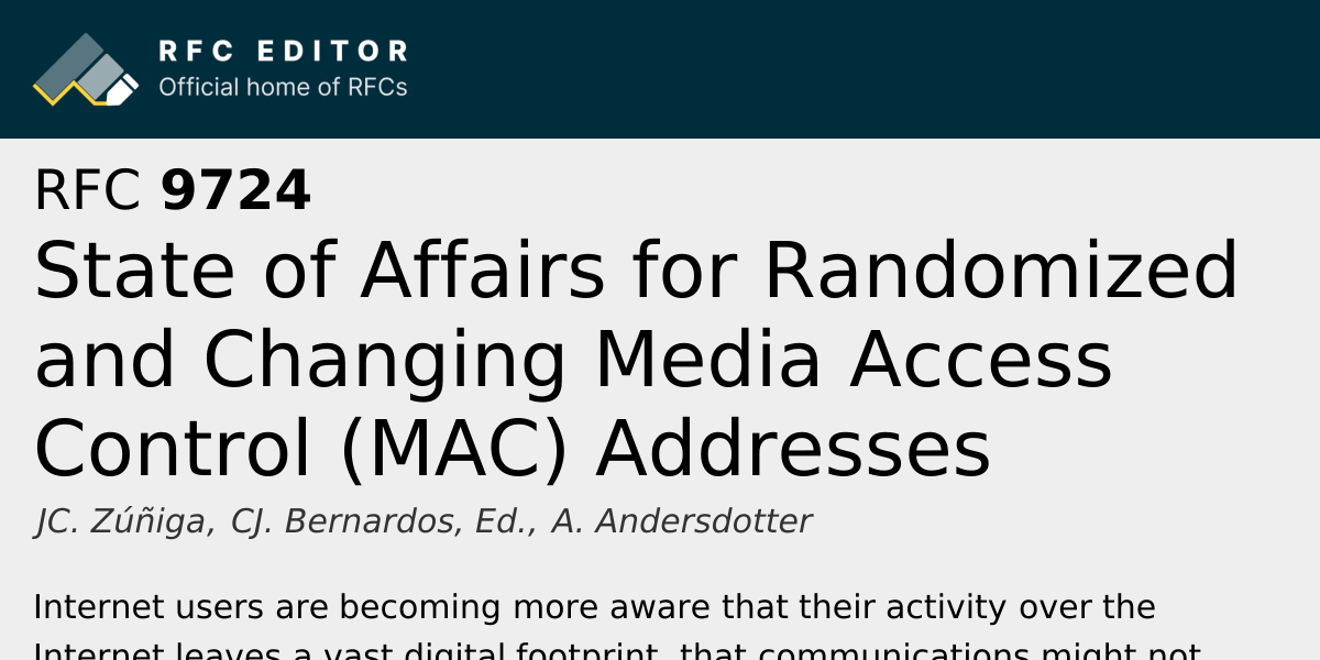 RFC 9724: State of Affairs for Randomized and Changing Media Access ...