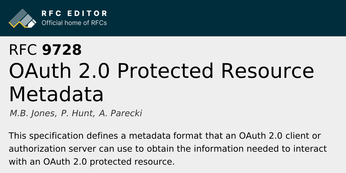 RFC 9728: OAuth 2.0 Protected Resource Metadata | RFC Editor