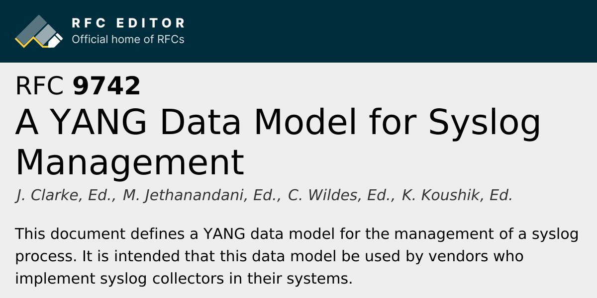 RFC 9742: A YANG Data Model for Syslog Management | RFC Editor