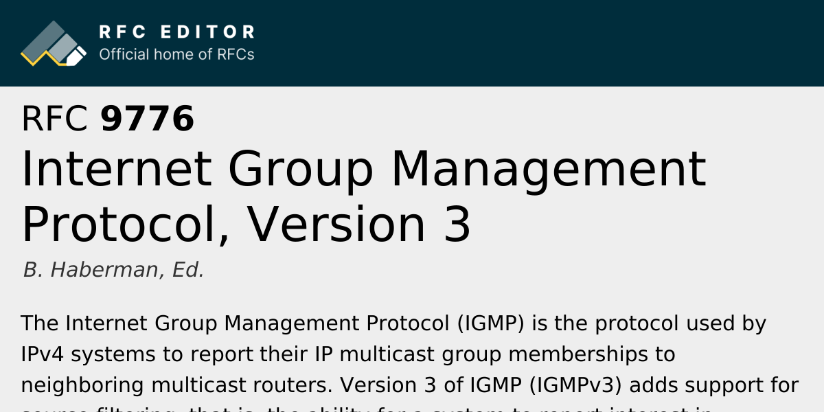 RFC 9776: Internet Group Management Protocol, Version 3 | RFC Editor