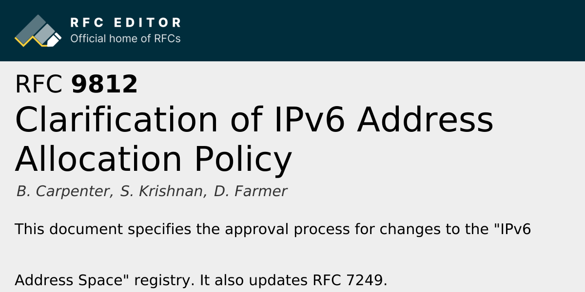 RFC 9812: Clarification of IPv6 Address Allocation Policy | RFC Editor