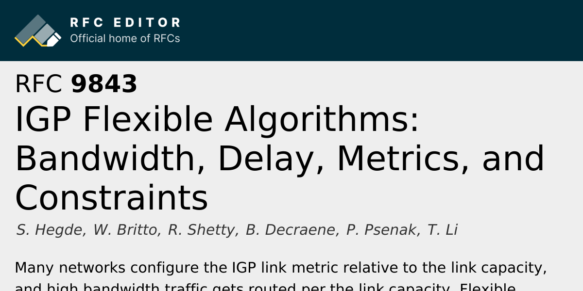 RFC 9843: IGP Flexible Algorithms: Bandwidth, Delay, Metrics, and ...