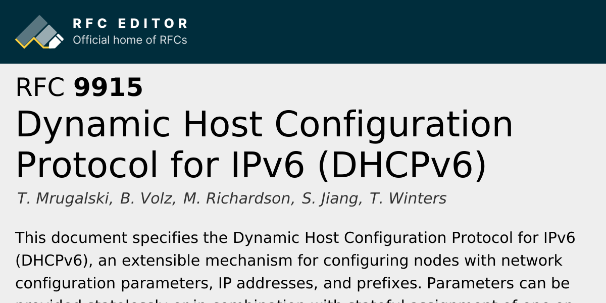RFC 9915: Dynamic Host Configuration Protocol for IPv6 (DHCPv6) | RFC Editor