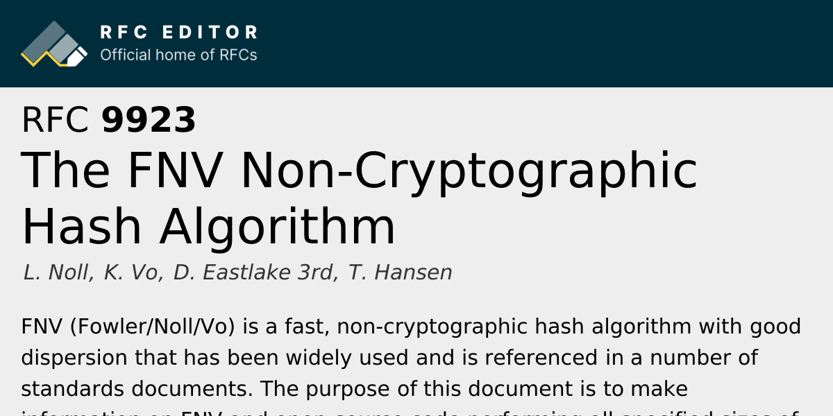 RFC 9923: The FNV Non-Cryptographic Hash Algorithm | RFC Editor