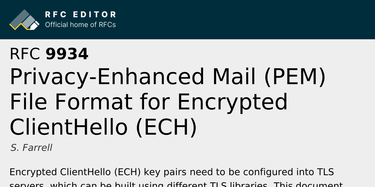RFC 9934: Privacy-Enhanced Mail (PEM) File Format for Encrypted ...