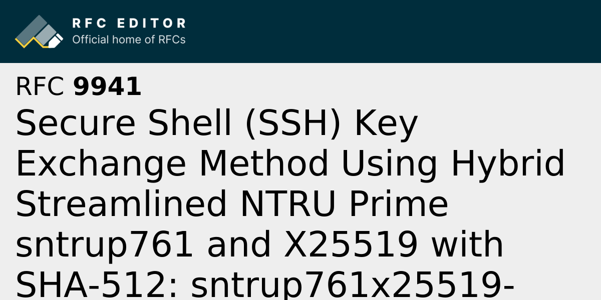 RFC 9941: Secure Shell (SSH) Key Exchange Method Using Hybrid ...