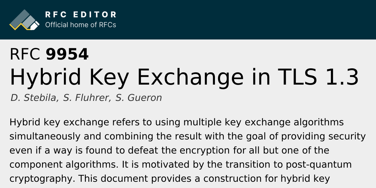 RFC 9954: Hybrid Key Exchange in TLS 1.3 | RFC Editor