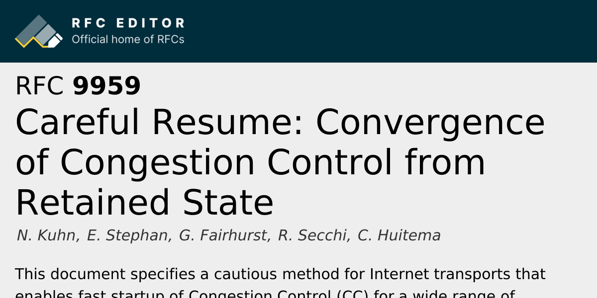 RFC 9959: Careful Resume: Convergence of Congestion Control from Retained State | RFC Editor